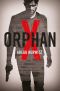 [Orphan X 01] • Orphan X (2016)